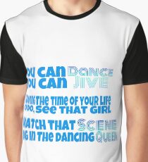 Dancing Queen Lyrics Graphic T-Shirt