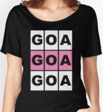 GOA GOA GOA Music gift Women's Relaxed Fit T-Shirt