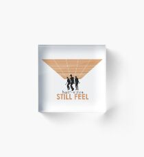 Half Alive Still Feel Acrylic Block