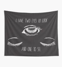 Tela decorativa Tengo dos ojos para mirar y uno para ver