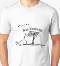 I'm Beached Az, Bro! Unisex T-Shirt