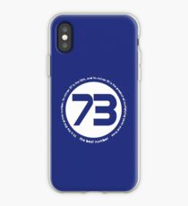 73 is the best number iPhone Case