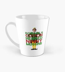 DON'T BE A COTTON HEADED NINNY MUGGINS Elf Christmas Movie Buddy Will Ferrell Funny Tall Mug