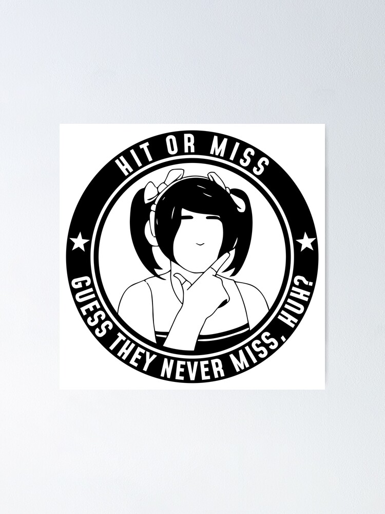 Hit Or Miss Tik Tok Black And White Poster By Fuzzydesigns