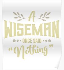 Weiser Mann sagte... Poster