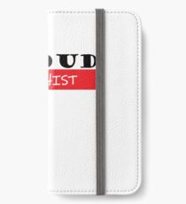 Proud buddhist, #buddhist iPhone Wallet/Case/Skin