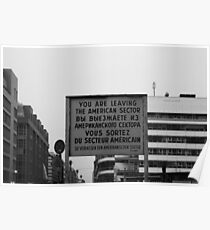 You Are Leaving The American Sector Poster