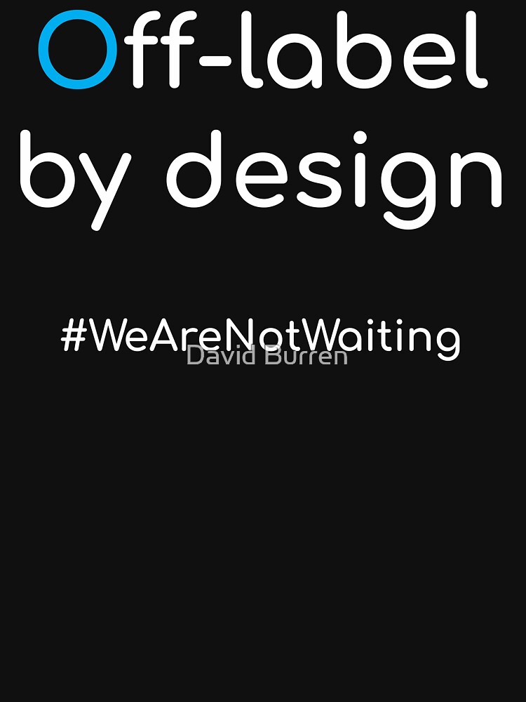 Off-label by design - white text by DavidBurren
