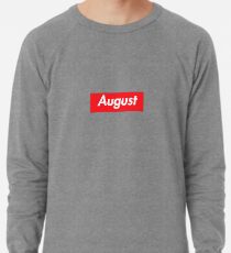 Hello My Name Is August Name Tag Lightweight Sweatshirt