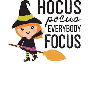 hocus pocus everybody focus teacher shirt