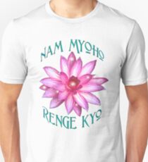 "Nam Myoho Renge Kyo" Unisex T-Shirt