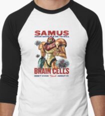 Samus says It's OK to kill brain cells Men's Baseball ¾ T-Shirt