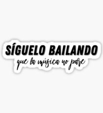Síguelo Bailando Sticker