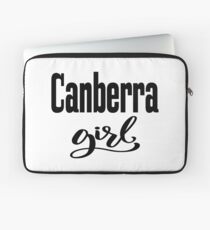 Canberra Girl Australia Raised Me Laptop Sleeve