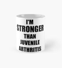 Juvenile Arthritis Awareness Survivor Hope Cure Inspiration Stronger Than Mug