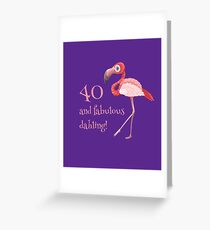40 und fabelhafter Dahling lustiger 40. Geburtstag Flamingo Grußkarte