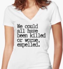 Could have been expelled! Women's Fitted V-Neck T-Shirt