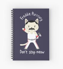 Don't Stop Meow! Cute Freddie Cat Spiral Notebook