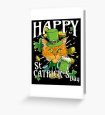 Happy St. Catricks Day Funny St. Patricks Cat Lover Greeting Card
