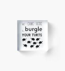 your turts Acrylic Block
