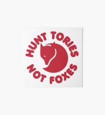 Lámina de exposición Hunt Tories Not Foxes Animal Rights