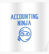 Accounting Ninja Funny Tax Accountant Bookkeeper Gifts Poster