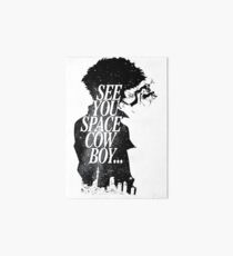 Cowboy bebop Art Board Print