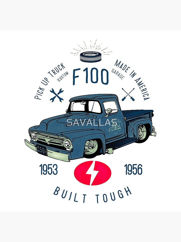 Ford F100 Truck Built Tough von SAVALLAS