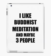 BUDDHIST MEDITATION Lover Funny Gift Idea I Like Hobby iPad Case/Skin