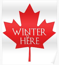 Winter Is Here Poster