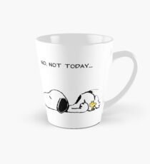 No, not today. Tall Mug