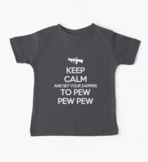 Starkid: Keep calm and set your zappers to pew pew pew (white) Baby Tee