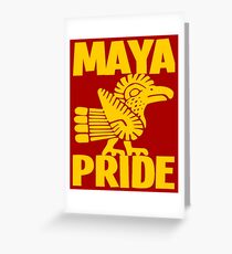 MAYA PRIDE Greeting Card