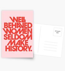 Well Behaved Women Seldom Make History (Pink & Red Version) Postcards