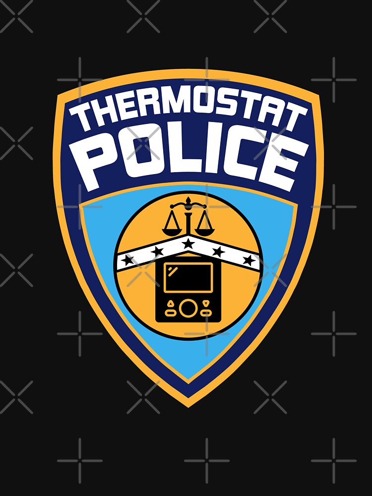 thermostat police shirt