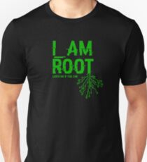 I AM ROOT Unisex T-Shirt