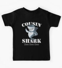 Cousin Shark Doo Doo Doo Kinder T-Shirt
