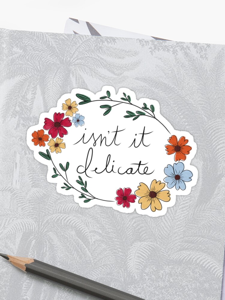 Isnt It Delicate Taylor Swift Flowers Sticker By Germaine Ambray