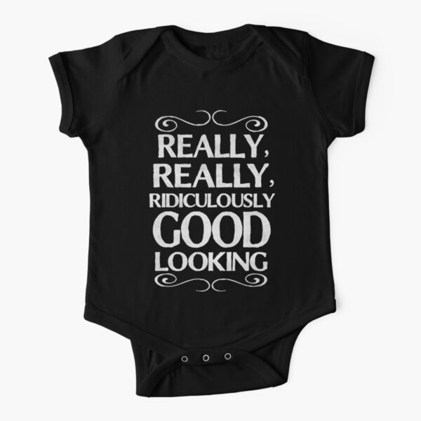 Really, really, ridiculously good looking (Zoolander). Short Sleeve Baby One-Piece