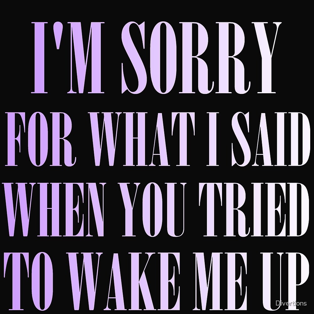 "TRIED TO WAKE ME UP" by Divertions Redbubble