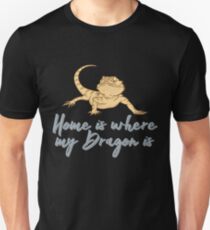 Home Is Where My Dragon Is - Funny Reptile Gift Slim Fit T-Shirt