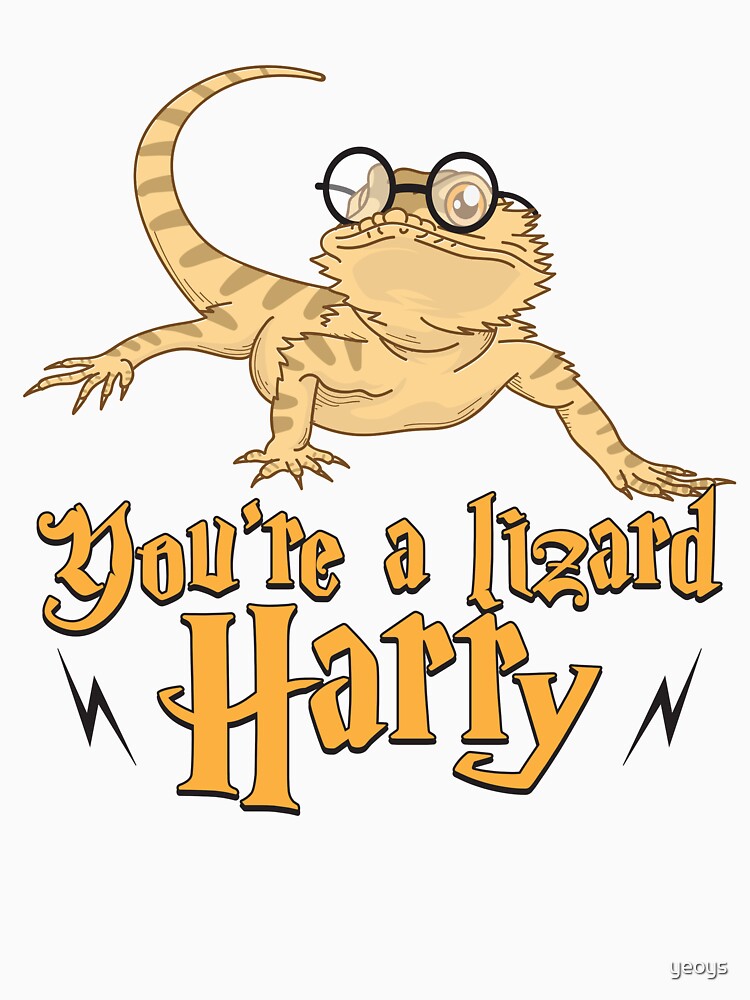 You're A Lizard Harry - Funny Reptile Gift von yeoys