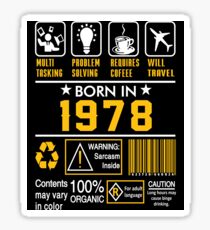 Birthday Gift Ideas - Born In 1978 Sticker