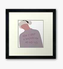 Now I have a Machine gun...Ho-Ho-Ho Framed Print