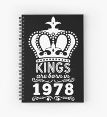 Birthday Boy Shirt - Kings Are Born In 1978 Spiral Notebook