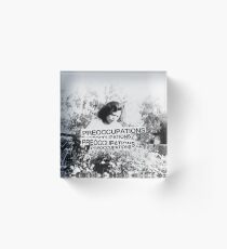 Preoccupations Acrylic Block