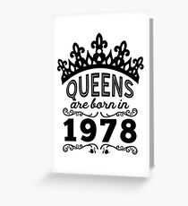 Birthday Girl Shirt - Queens Are Born In 1978 Greeting Card