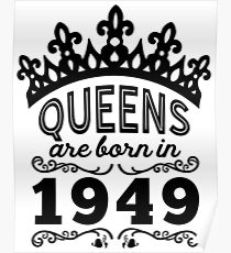 Birthday Girl Shirt - Queens Are Born In 1949 Poster