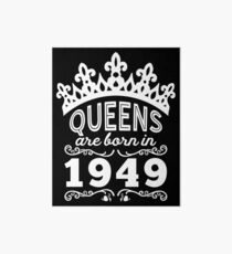 Birthday Girl Shirt - Queens Are Born In 1949 Art Board Print