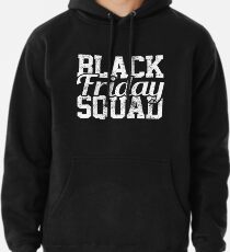 Black Friday Squad Hoodie